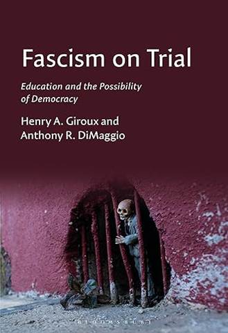 Fascism on Trial: Education and the Possibility of Democracy (English Edition)