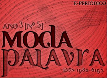					Visualizar v. 3 n. 5 (2010): ModaPalavra
				